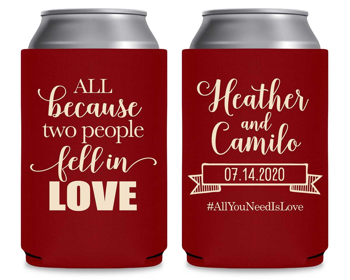 All Because Two People Fell In Love 1A Foldable Can Koozies Wedding Gifts for Guests