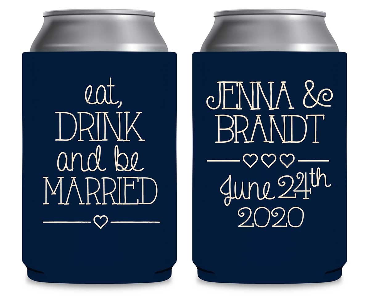 Eat Drink And Be Married 5A Foldable Can Koozies Wedding Gifts for Guests