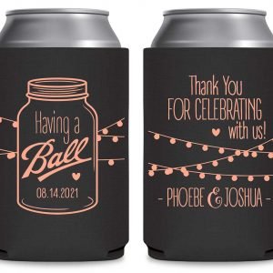 Having A Ball 1B Mason Jar Foldable Can Koozies Wedding Gifts for Guests