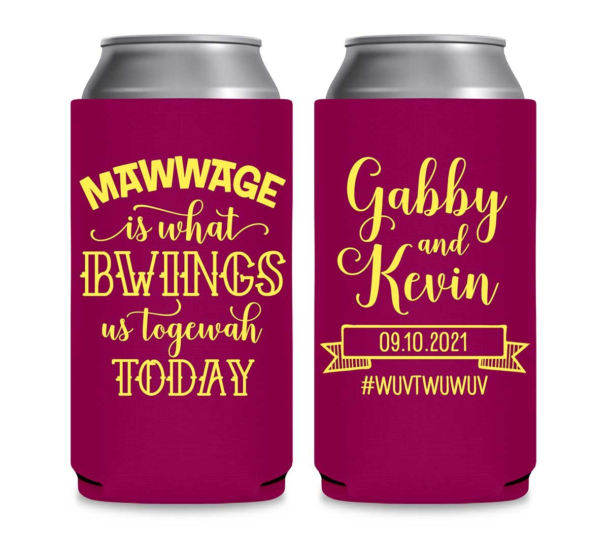 Mawwage Is What Bwings Us Togewah Today 1A Foldable 12 oz Slim Can Koozies Wedding Gifts for Guests