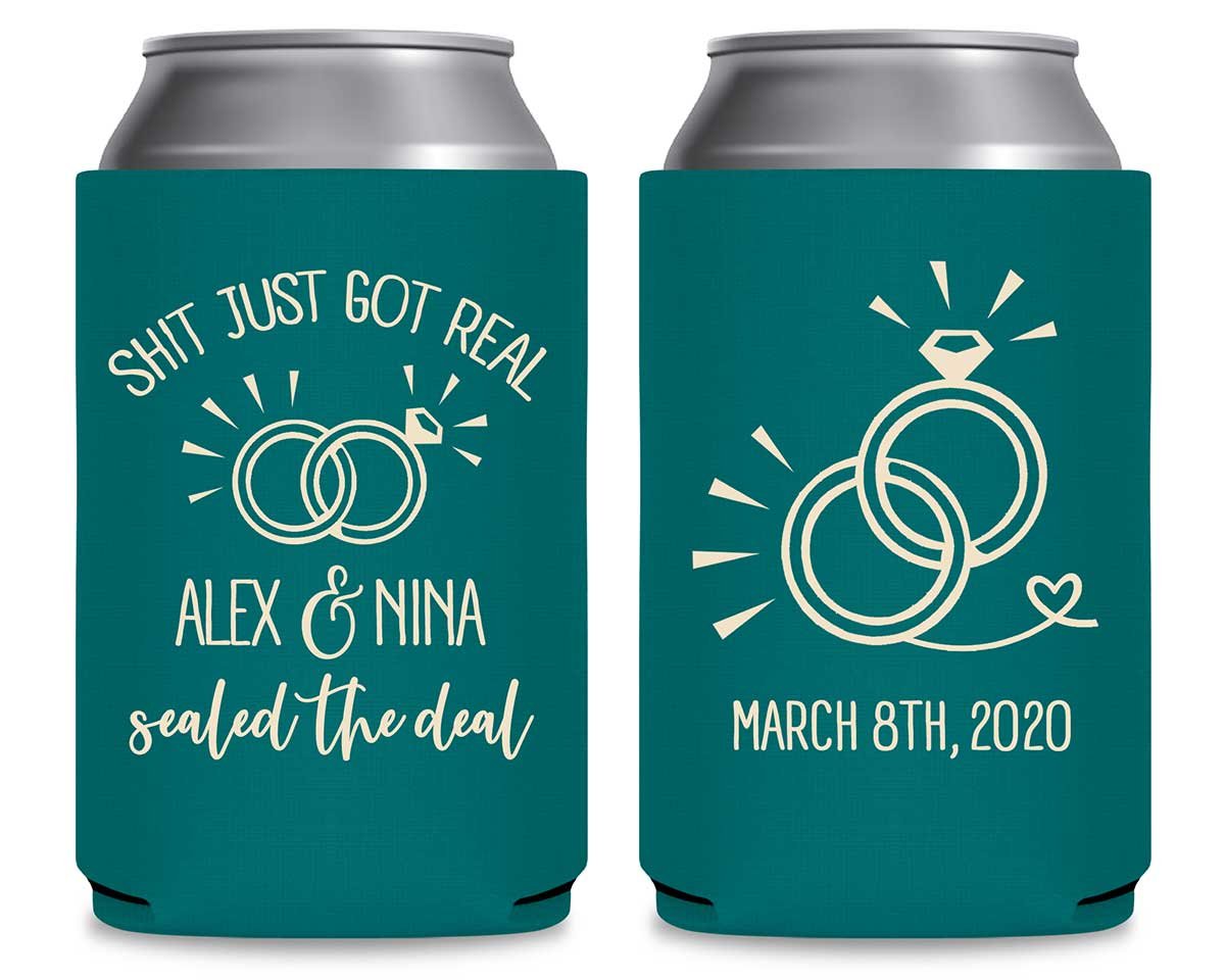 Shit Just Got Real 1A Foldable Can Koozies Wedding Gifts for Guests