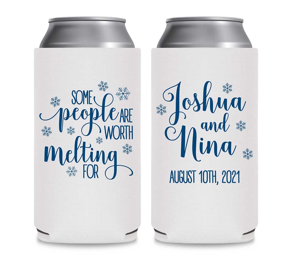 Some People Are Worth Melting For 1A Foldable 8.3 oz Slim Can Koozies Wedding Gifts for Guests