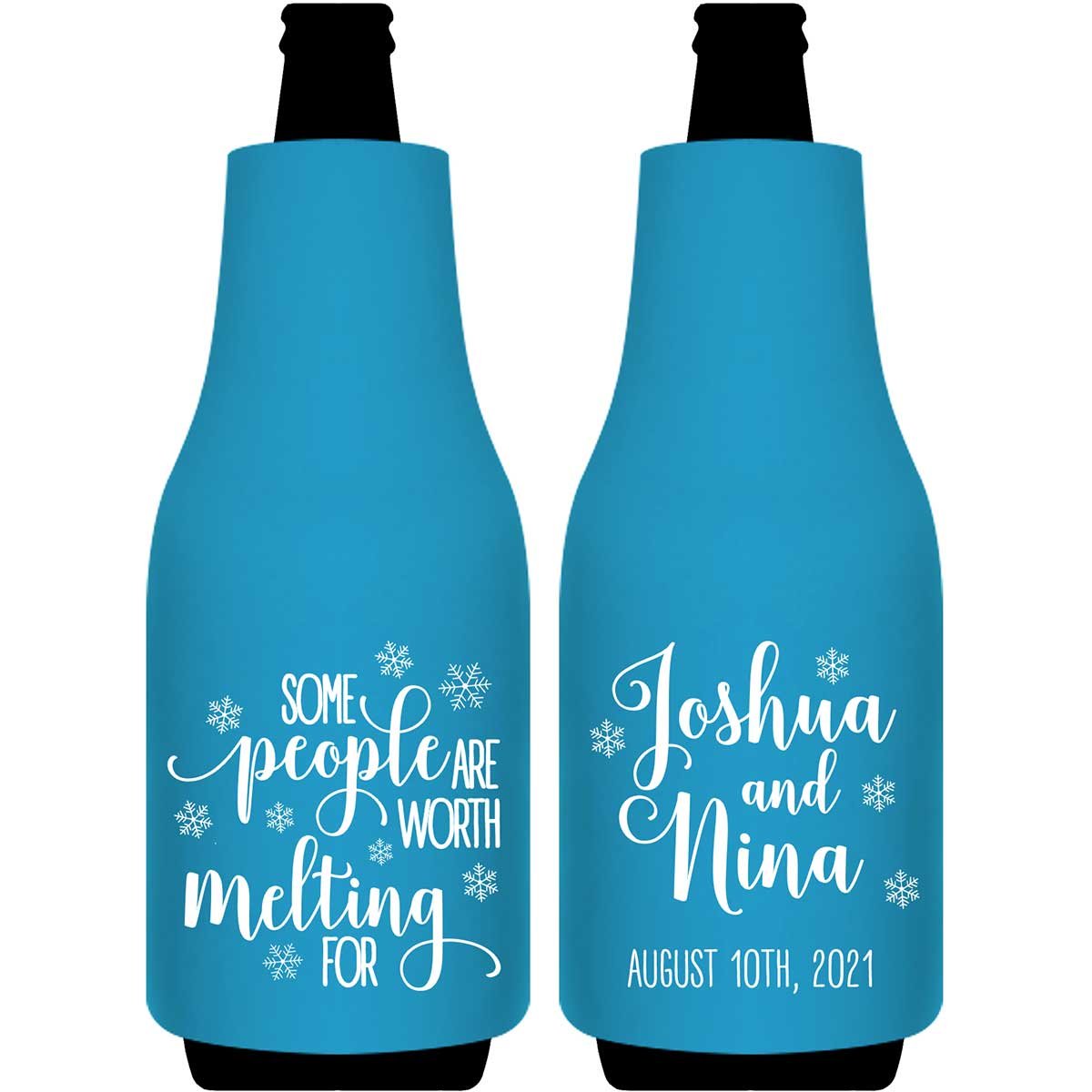 Some People Are Worth Melting For 1A Foldable Bottle Sleeve Koozies Wedding Gifts for Guests