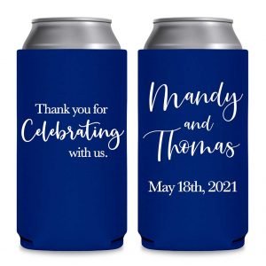 Thank You For Celebrating With Us 1A Foldable 12 oz Slim Can Koozies Wedding Gifts for Guests