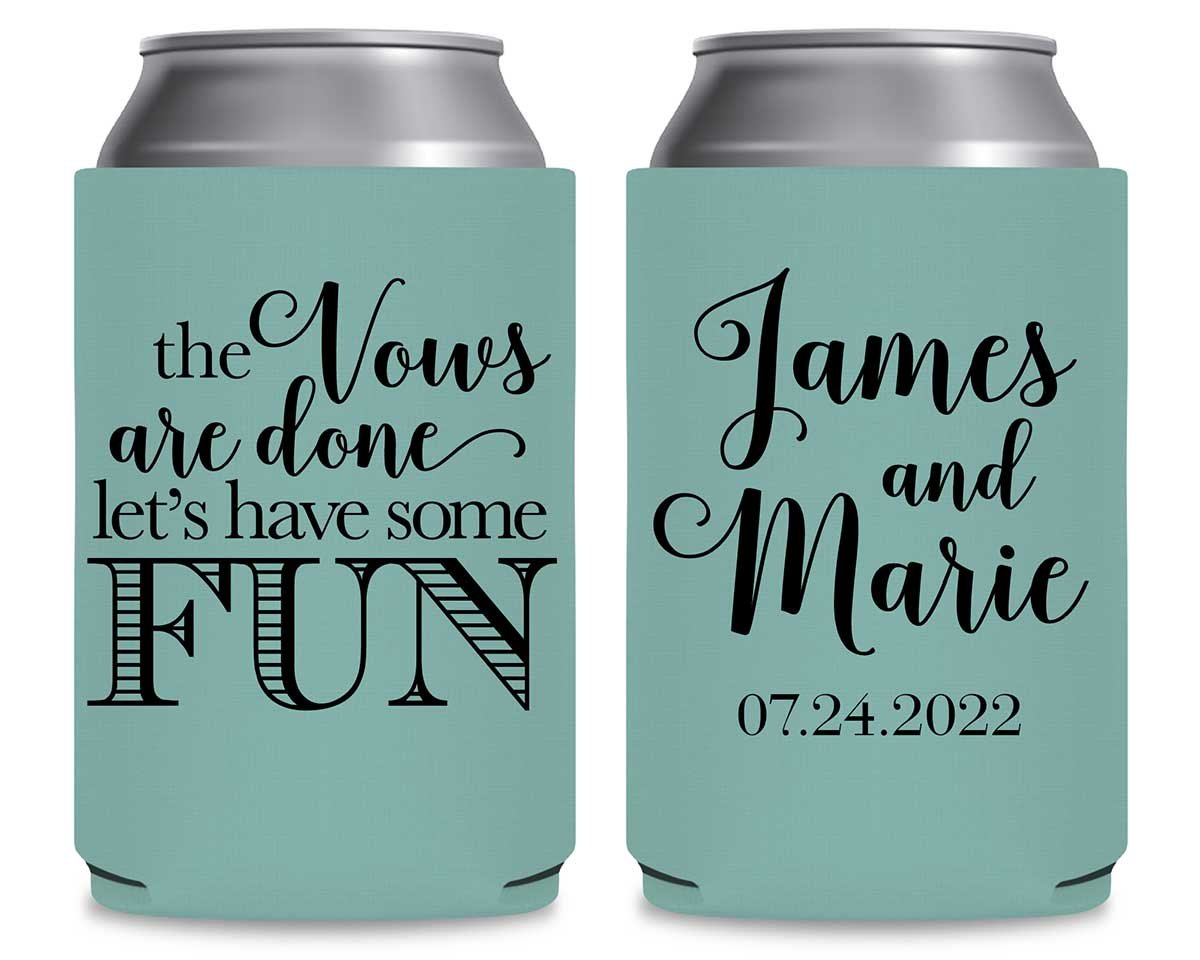 The Vows Are Done Let's Have Some Fun 1A Foldable Can Koozies Wedding Gifts for Guests