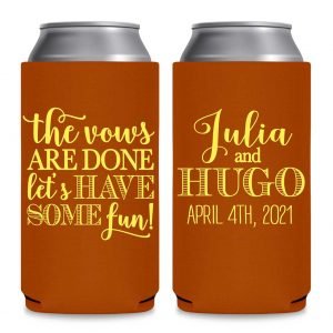 The Vows Are Done Let's Have Some Fun 2A Foldable 8.3 oz Slim Can Koozies Wedding Gifts for Guests