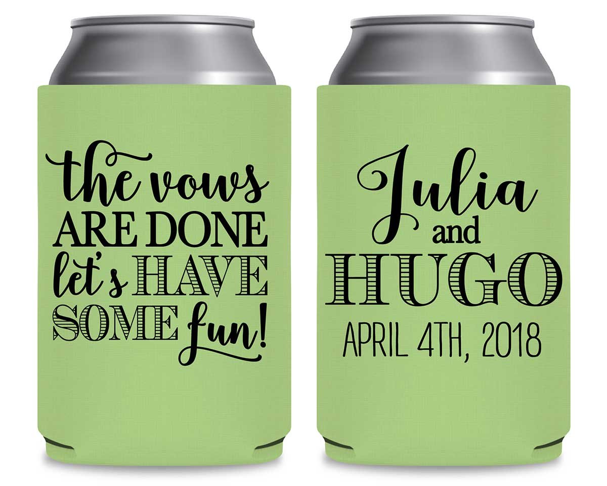The Vows Are Done Let's Have Some Fun 2A Foldable Can Koozies Wedding Gifts for Guests