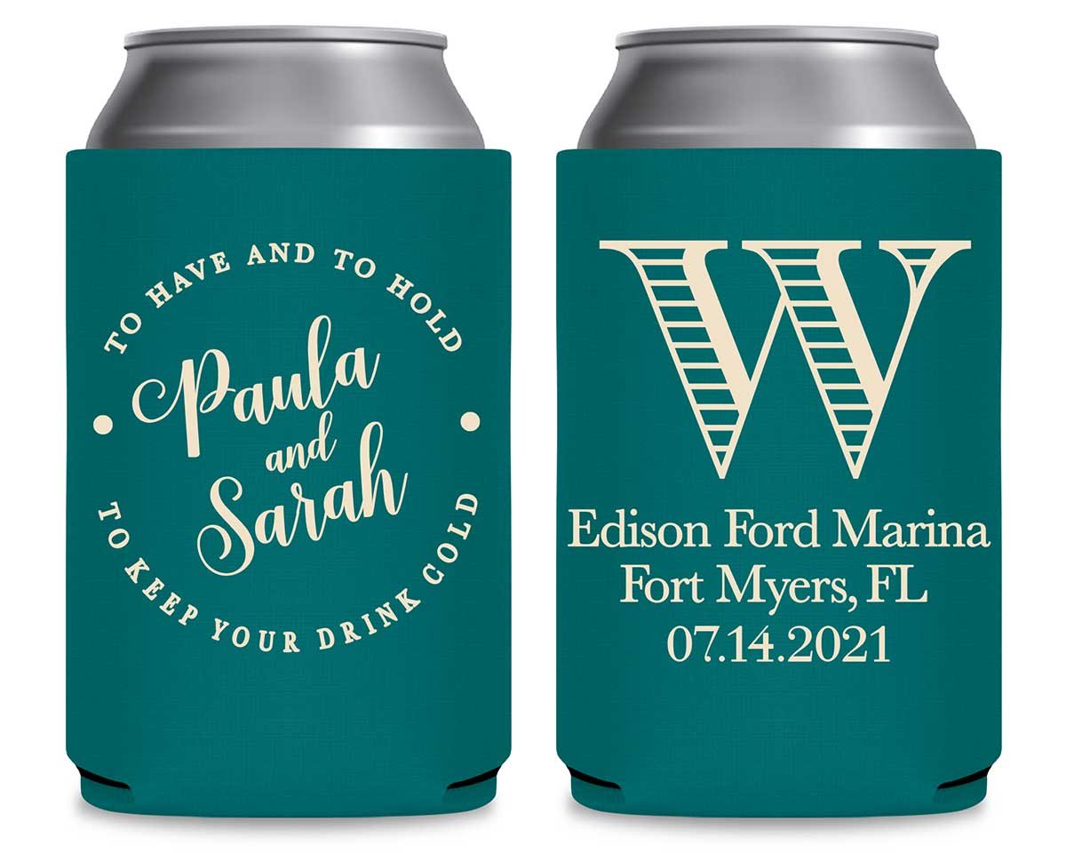 To Have & To Hold Keep Your Drink Cold 3A Foldable Can Koozies Wedding Gifts for Guests