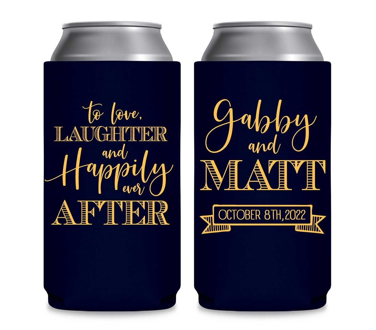 To Love Laughter & Happily Ever After 3A Foldable 12 oz Slim Can Koozies Wedding Gifts for Guests
