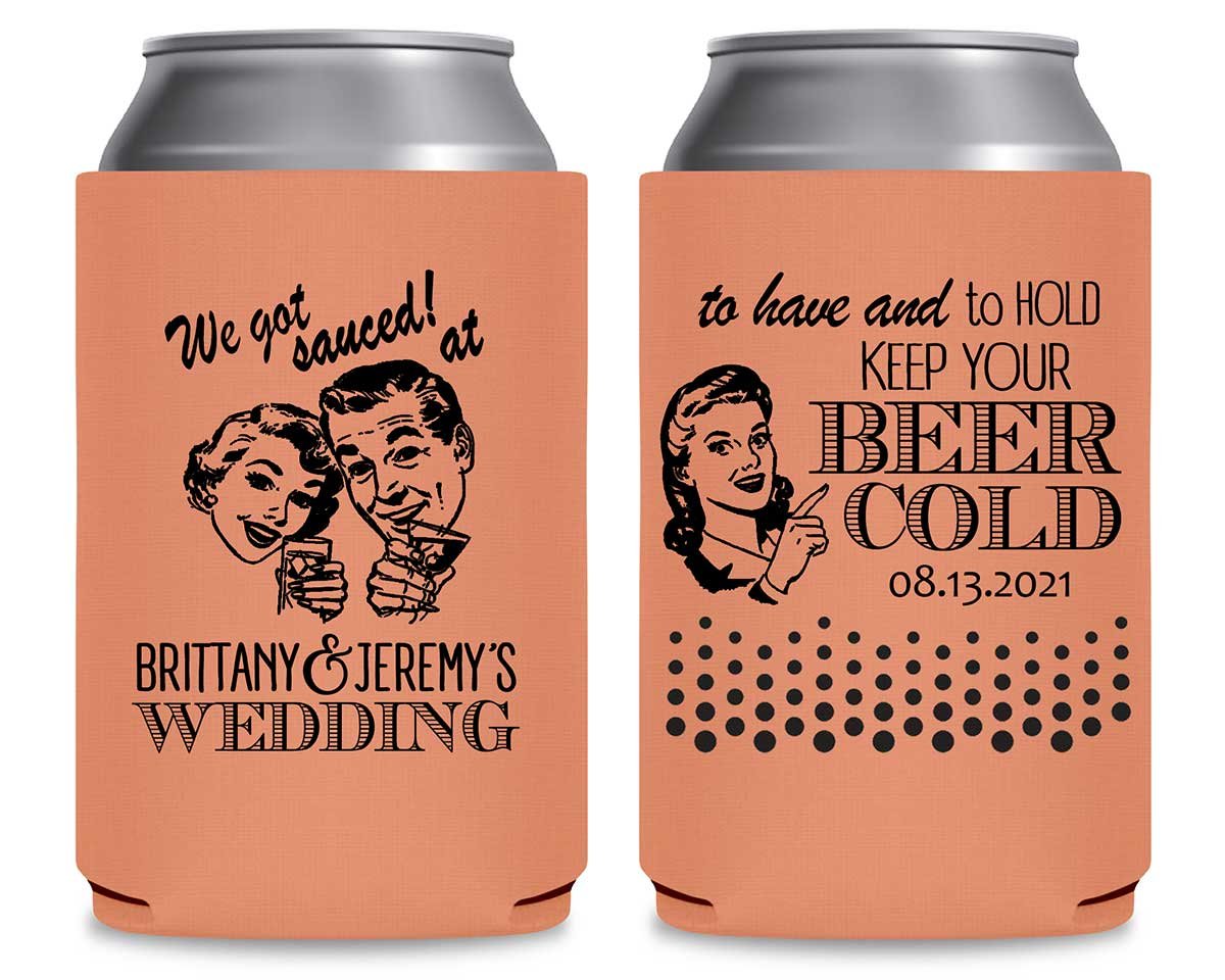 We Got Sauced At The Wedding 1A Foldable Can Koozies Wedding Gifts for Guests