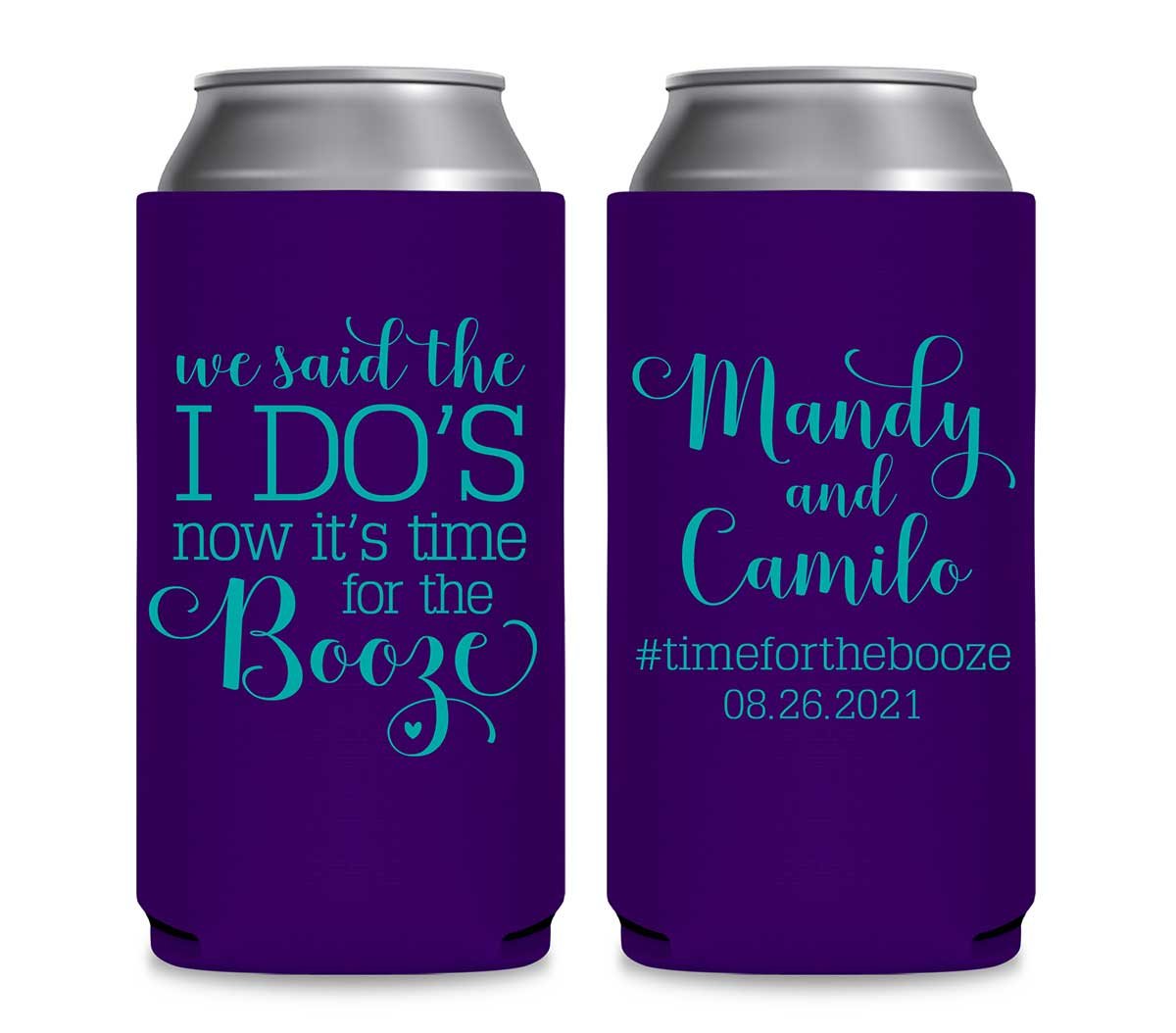 We Said The I Do's Now It's Time For The Booze 2A Foldable 8.3 oz Slim Can Koozies Wedding Gifts for Guests
