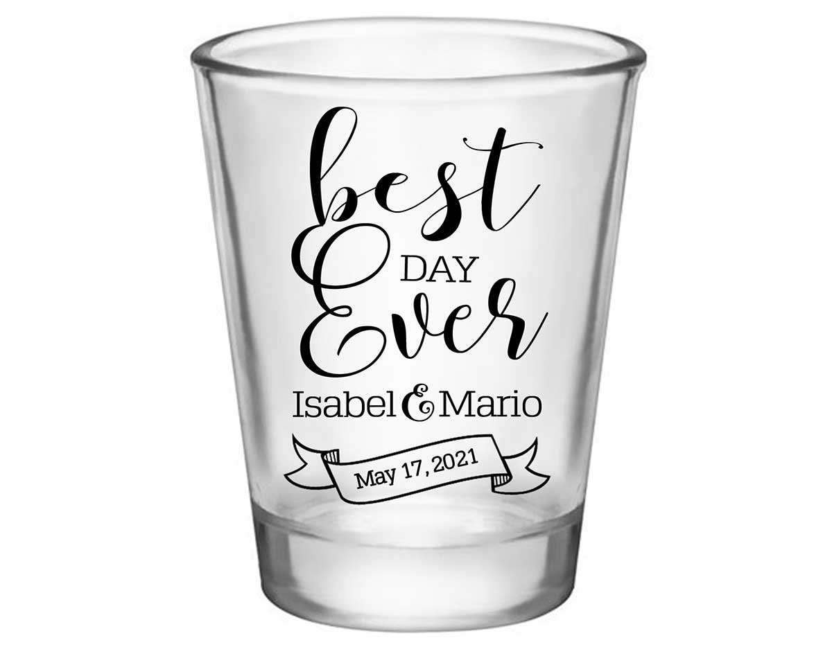 Best Day Ever 2A Banner Standard 1.75oz Clear Shot Glasses Cute Wedding Gifts for Guests