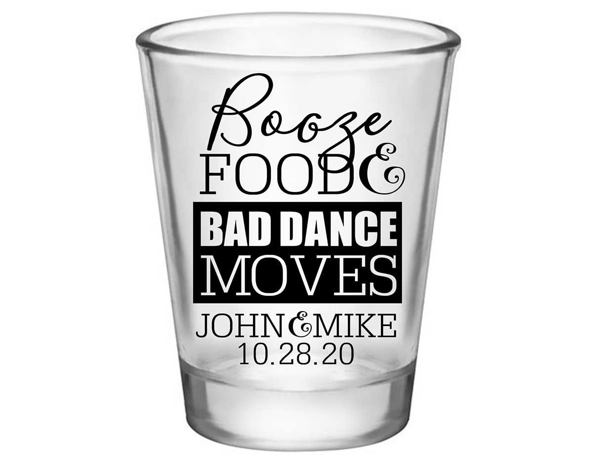 Booze Food & Bad Dance Moves 1A Standard 1.75oz Clear Shot Glasses Funny Wedding Gifts for Guests