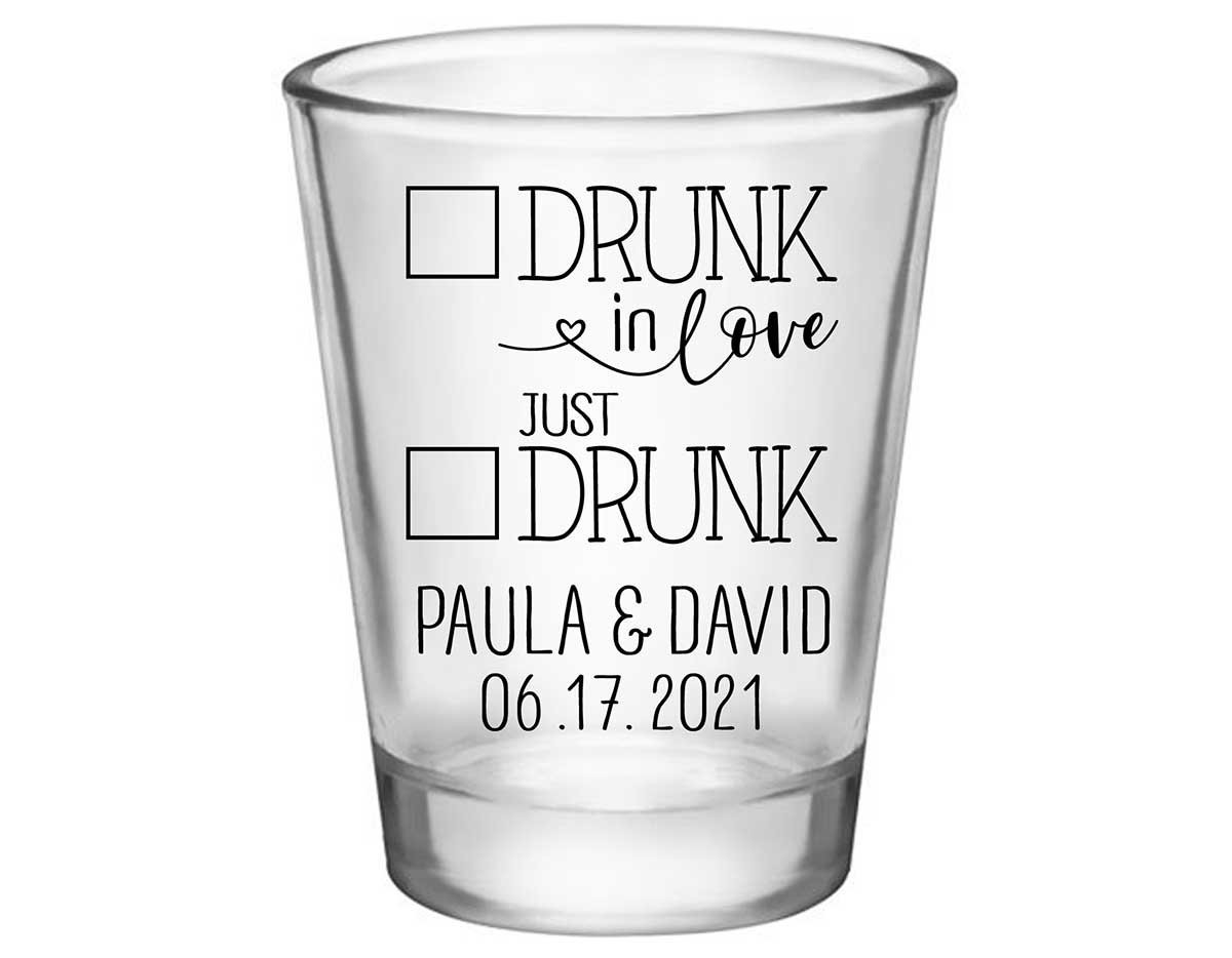 Drunk In Love 3A Just Drunk Standard 1.75oz Clear Shot Glasses Funny Wedding Gifts for Guests