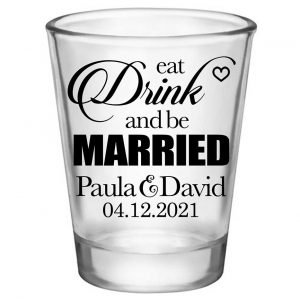Eat Drink And Be Married 1B Standard 1.75oz Clear Shot Glasses Romantic Wedding Gifts for Guests