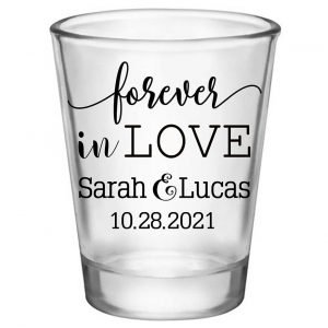Forever In Love 1A Standard 1.75oz Clear Shot Glasses Romantic Wedding Gifts for Guests