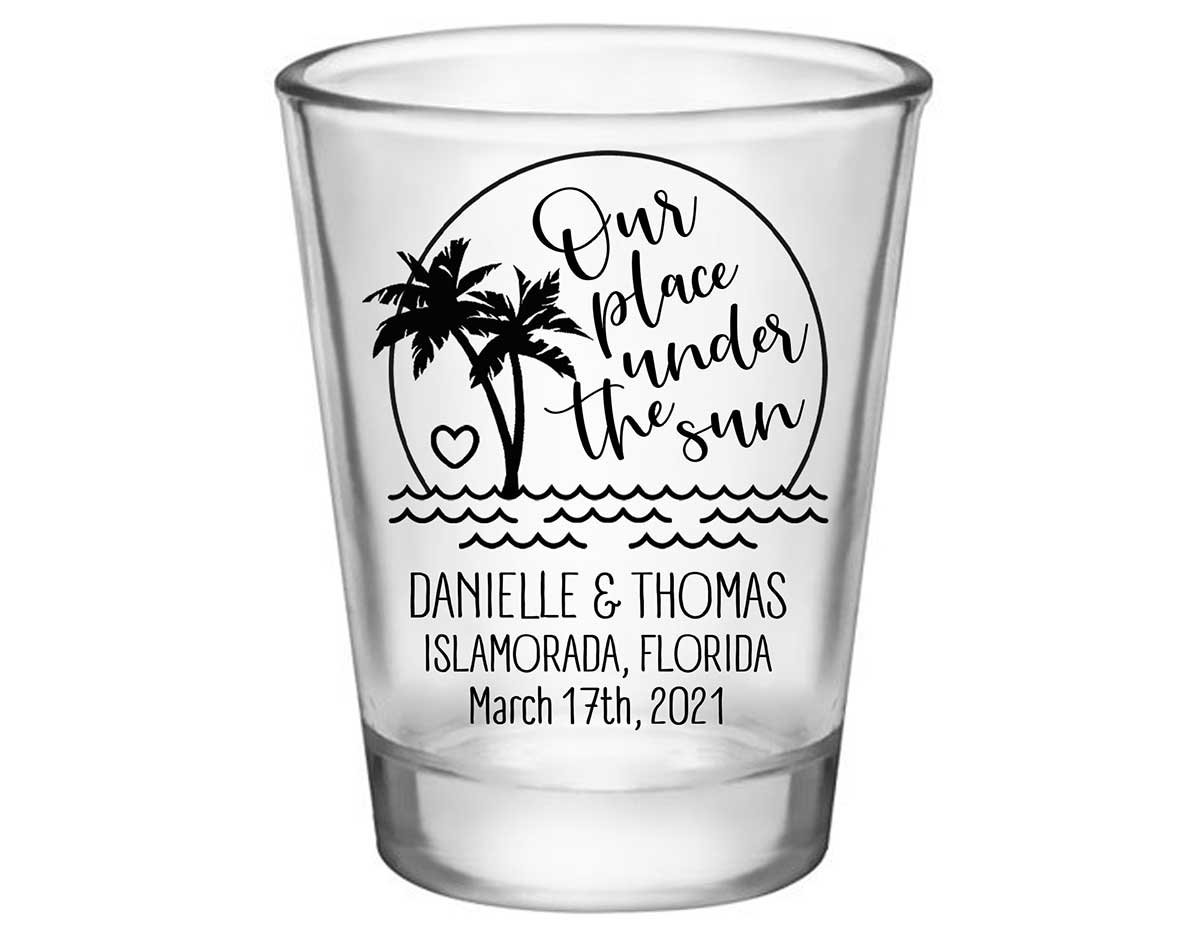 Our Place Under The Sun 1A Standard 1.75oz Clear Shot Glasses Beach Wedding Gifts for Guests