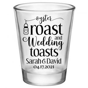 Oyster Roast & Wedding Toasts 1A Standard 1.75oz Clear Shot Glasses Rustic Wedding Gifts for Guests