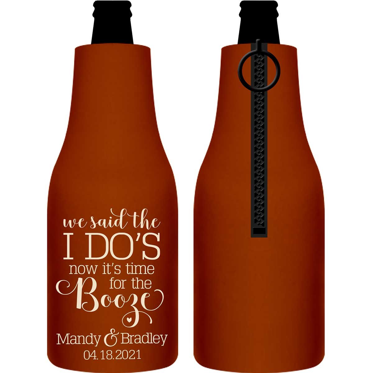 We Said The I Do's Now It's Time For The Booze 2A Foldable Zippered Bottle Koozies Wedding Gifts for Guests