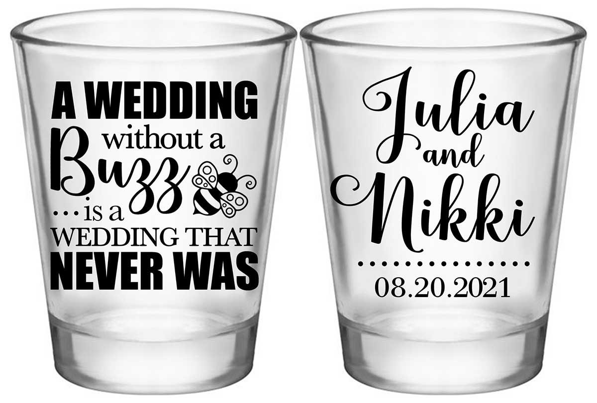 A Wedding Without A Buzz 1A2 Standard 1.75oz Clear Shot Glasses Cute Wedding Gifts for Guests