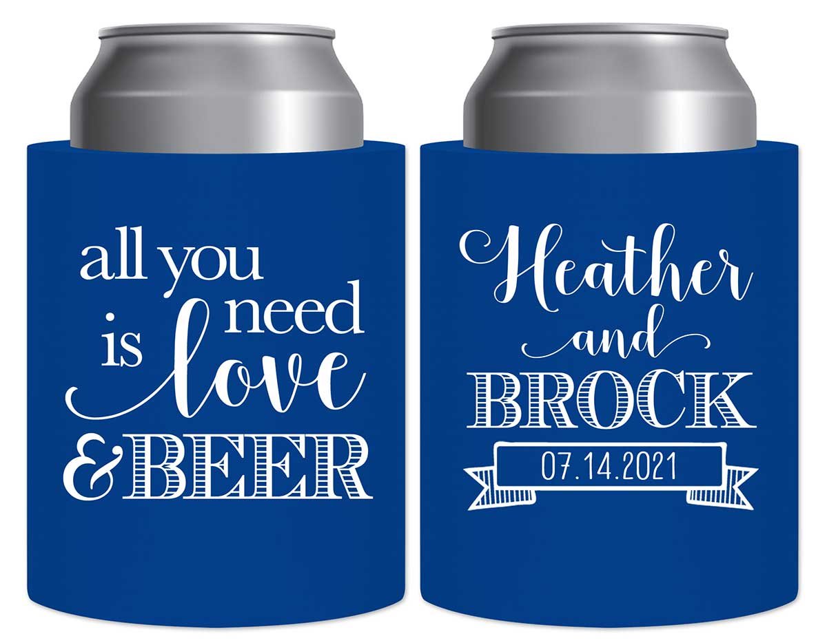 All You Need Is Love And A Beer 2A Thick Foam Can Koozies Funny Wedding Gifts for Guests