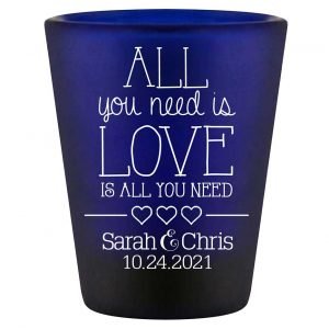 All You Need Is Love Is All You Need 3A Standard 1.5oz Blue Shot Glasses Romantic Wedding Gifts for Guests