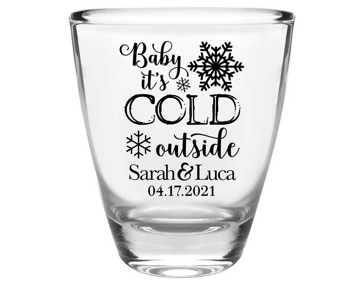 Baby It's Cold Outside 1A Clear 1oz Round Barrel Shot Glasses Winter Wedding Gifts for Guests