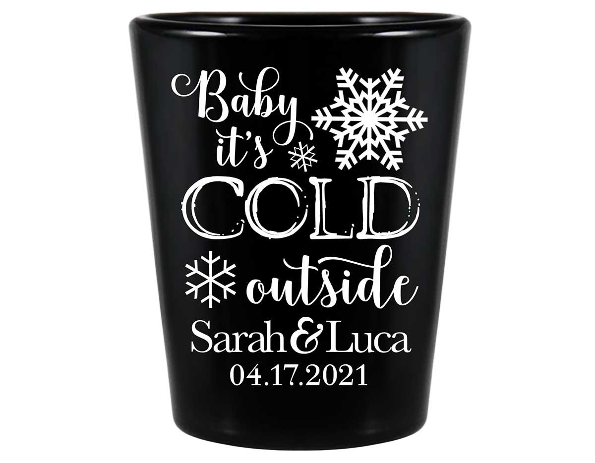 Baby It's Cold Outside 1A Standard 1.5oz Black Shot Glasses Winter Wedding Gifts for Guests