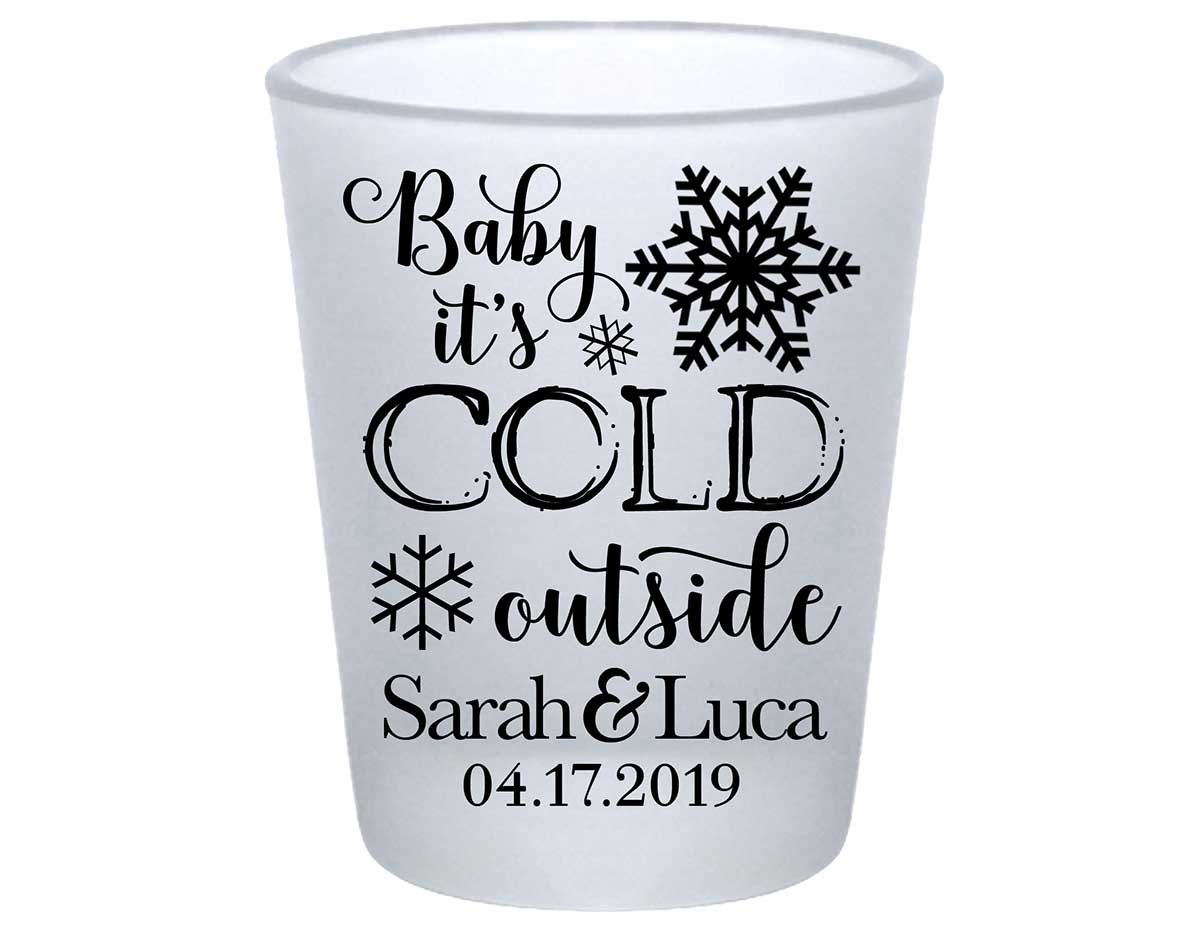 Baby It's Cold Outside 1A Standard 1.75oz Frosted Shot Glasses Winter Wedding Gifts for Guests