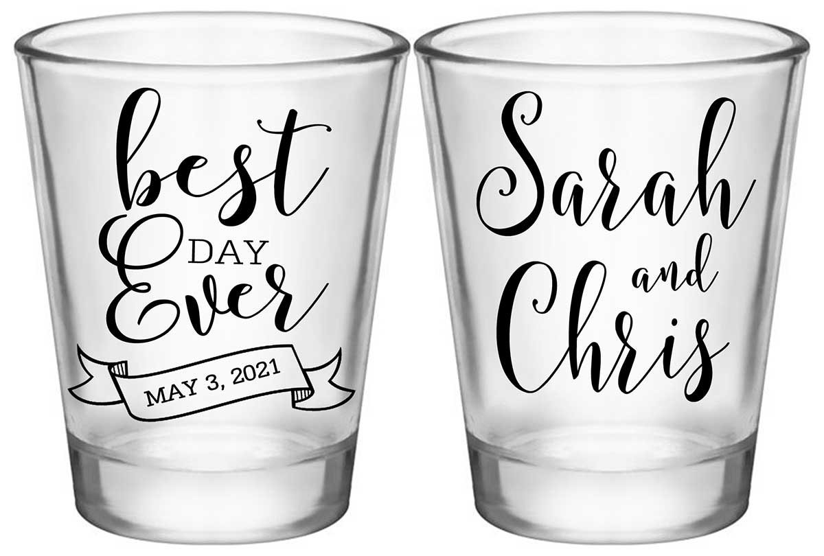 Best Day Ever 2A2 Banner Standard 1.75oz Clear Shot Glasses Cute Wedding Gifts for Guests