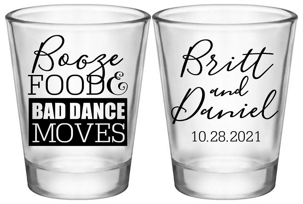 Booze Food & Bad Dance Moves 1A2 Standard 1.75oz Clear Shot Glasses Funny Wedding Gifts for Guests