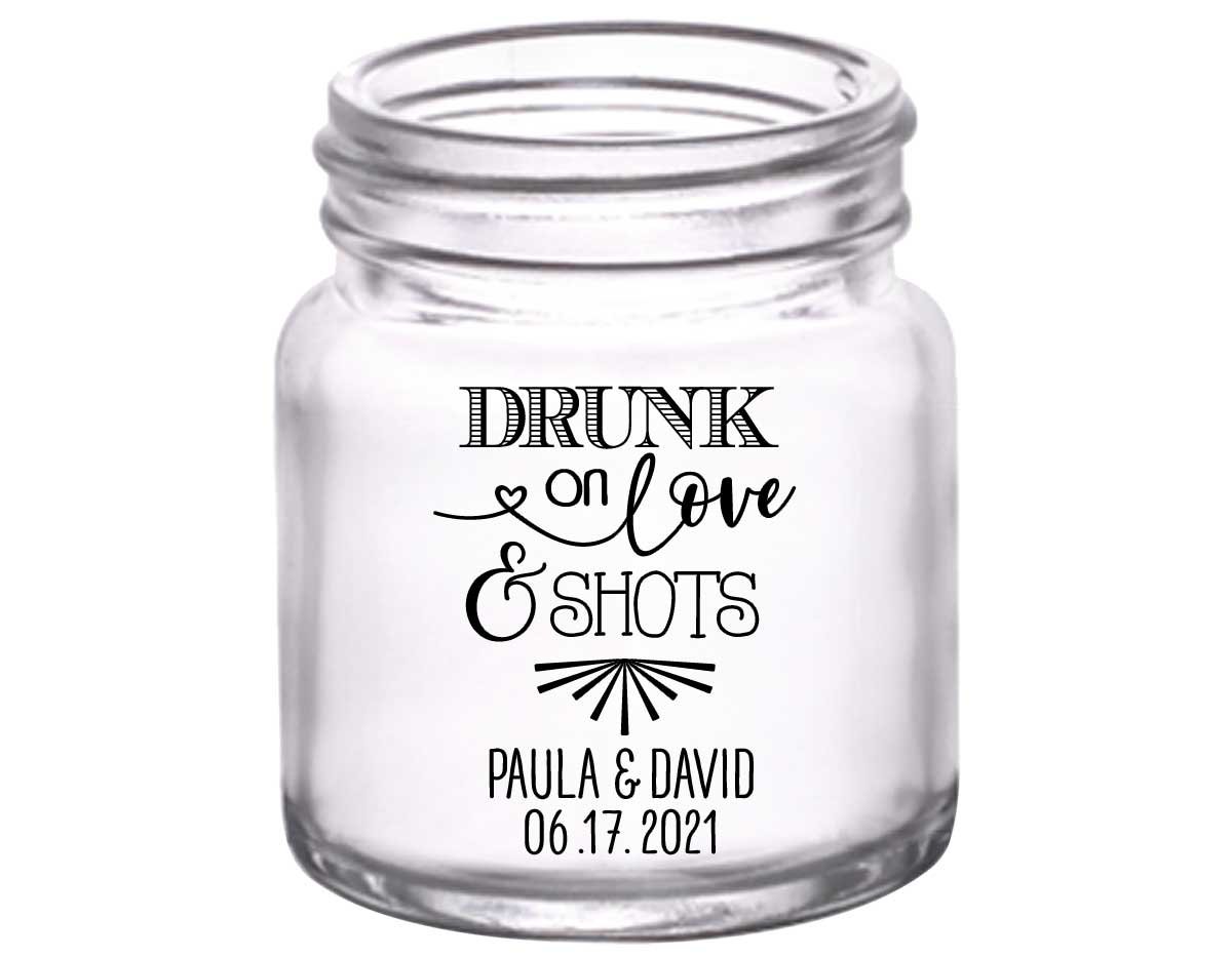 Drunk On Love & Shots 1A 2oz Mini Mason Shot Glasses Funny Wedding Gifts for Guests
