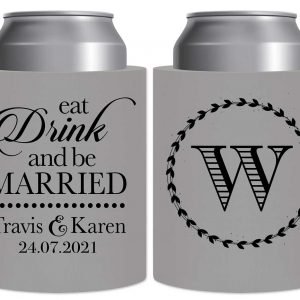 Eat Drink And Be Married 1A Thick Foam Can Koozies Romantic Wedding Gifts for Guests