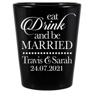 Eat Drink And Be Married 1A Standard 1.5oz Black Shot Glasses Romantic Wedding Gifts for Guests