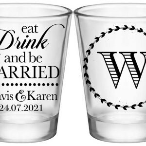 Eat Drink And Be Married 1A2 Standard 1.75oz Clear Shot Glasses Romantic Wedding Gifts for Guests