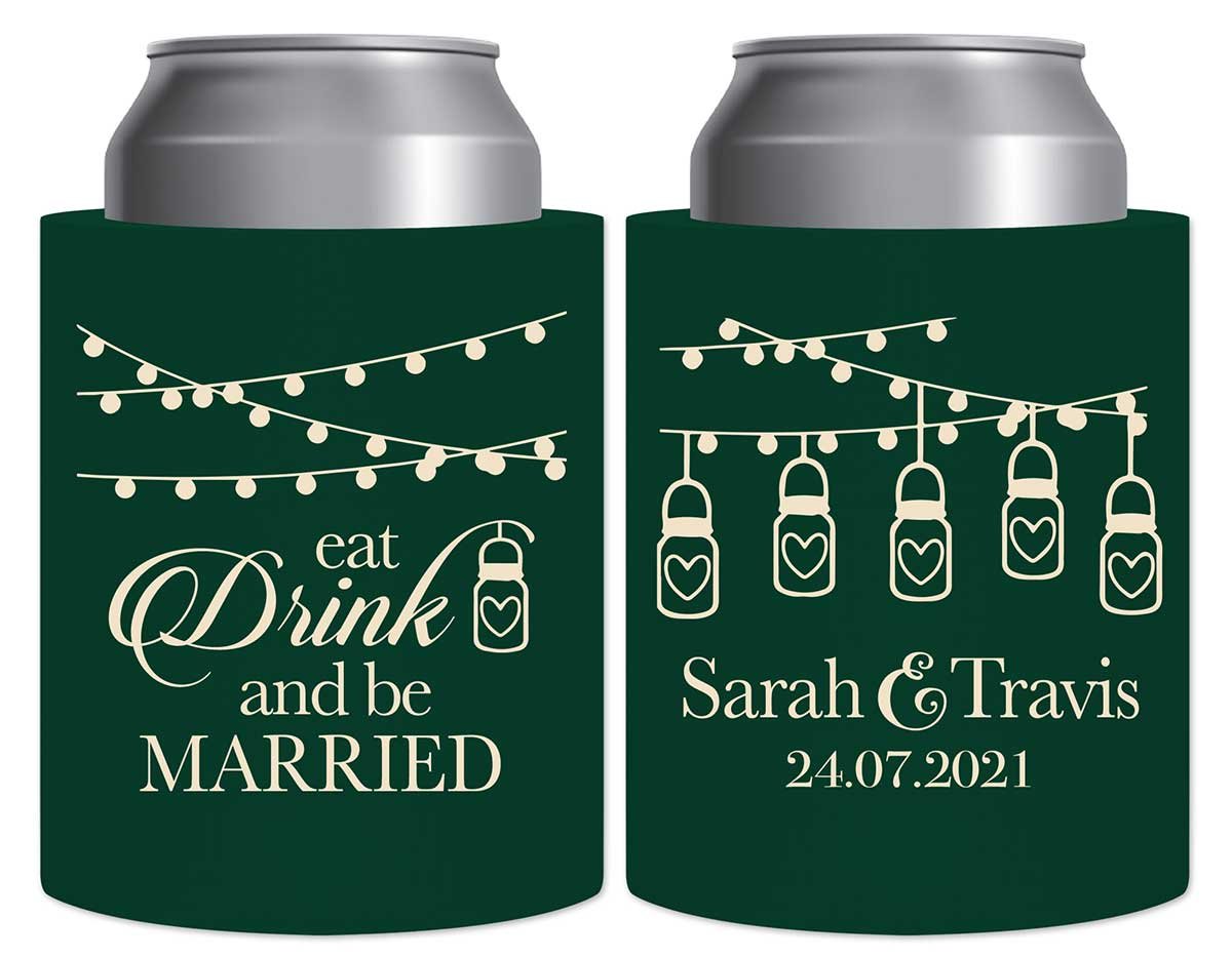 Eat Drink And Be Married 1C Thick Foam Can Koozies Romantic Wedding Gifts for Guests