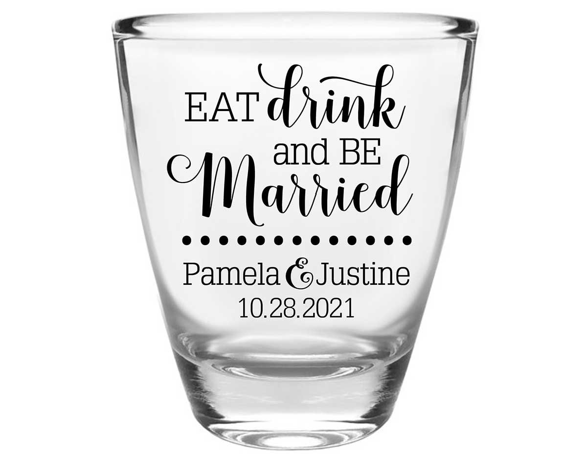 Eat Drink And Be Married 2A Clear 1oz Round Barrel Shot Glasses Romantic Wedding Gifts for Guests