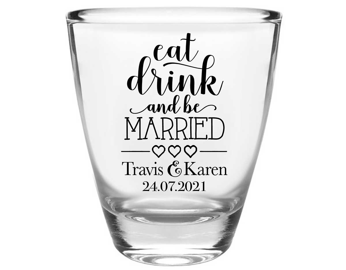 Eat Drink And Be Married 4A Clear 1oz Round Barrel Shot Glasses Romantic Wedding Gifts for Guests