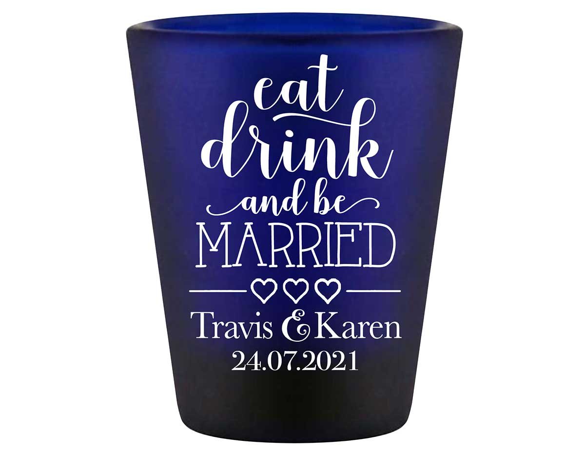 Eat Drink And Be Married 4A Standard 1.5oz Blue Shot Glasses Romantic Wedding Gifts for Guests