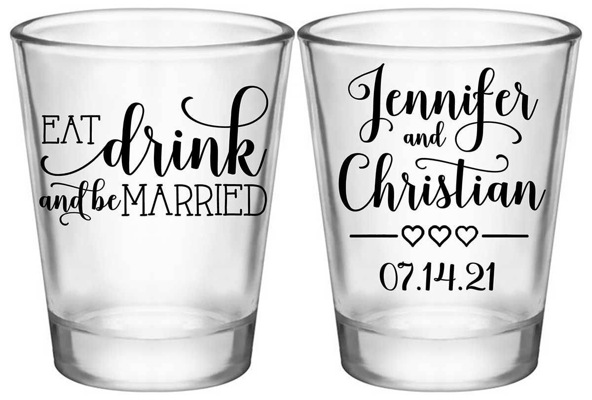 Eat Drink And Be Married 6A2 Standard 1.75oz Clear Shot Glasses Romantic Wedding Gifts for Guests