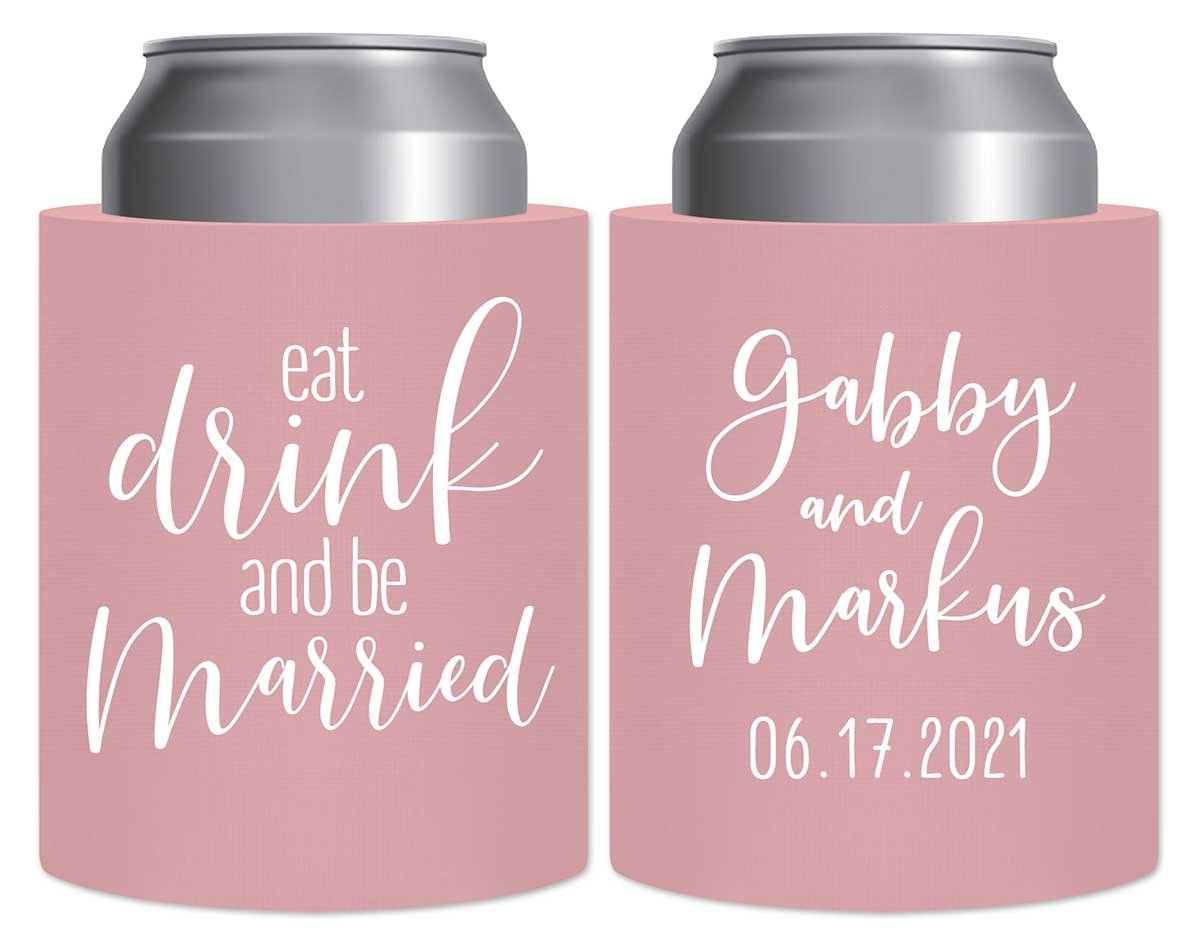 Eat Drink And Be Married 7A Thick Foam Can Koozies Romantic Wedding Gifts for Guests