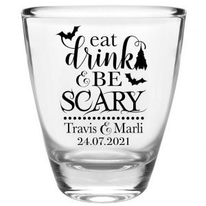 Eat Drink And Be Scary 1A Clear 1oz Round Barrel Shot Glasses Halloween Wedding Gifts for Guests