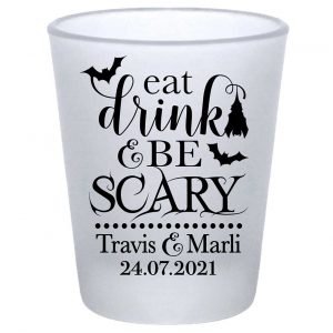Eat Drink And Be Scary 1A Standard 1.75oz Frosted Shot Glasses Halloween Wedding Gifts for Guests