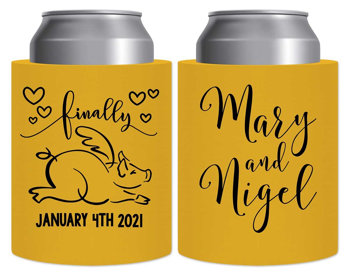 Finally 1A When Pigs Fly Thick Foam Can Koozies Funny Wedding Gifts for Guests
