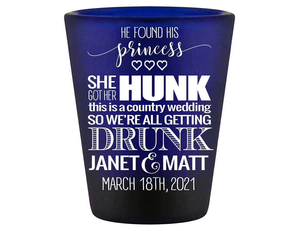 He Found His Princess She Got Her Hunk 1A Standard 1.5oz Blue Shot Glasses Country Wedding Gifts for Guests