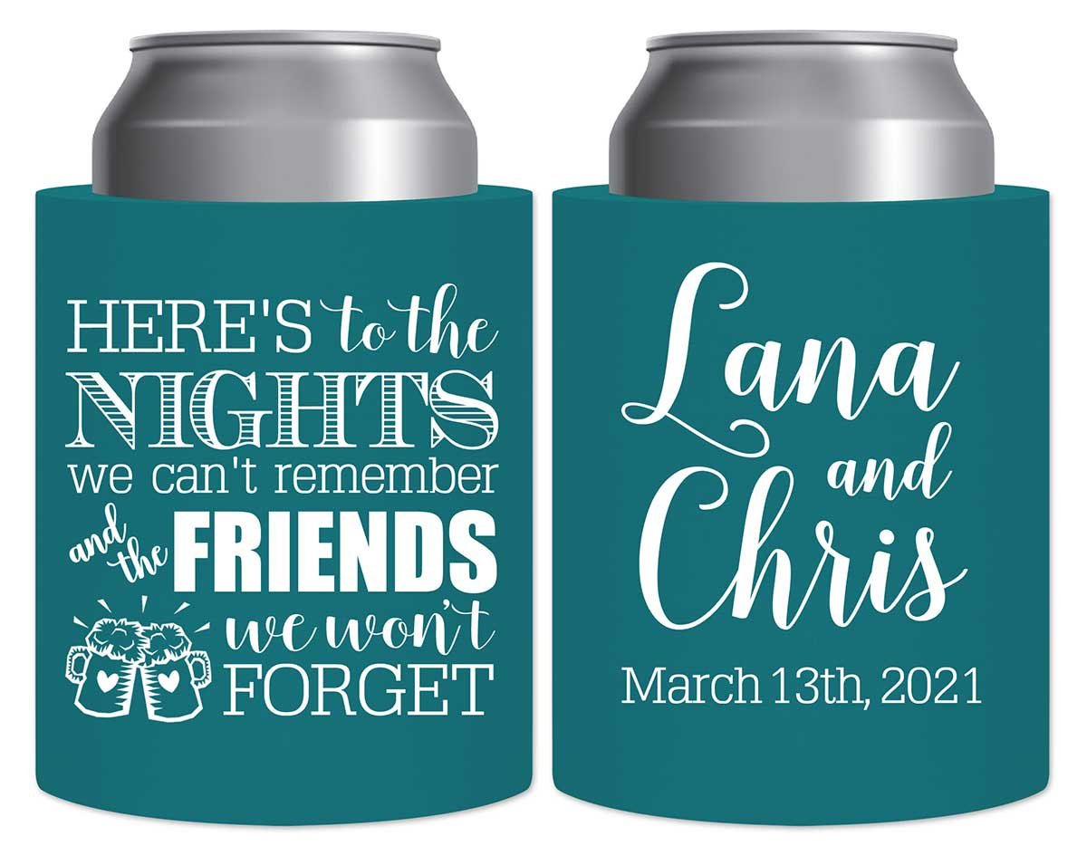 Here's to Nights We Can't Remember 1A Thick Foam Can Koozies Rustic Wedding Gifts for Guests