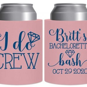 I Do Crew Bachelorette 1A Thick Foam Can Koozies Personalized Bachelorette Party Gifts for Guests