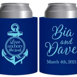 Love Anchors The Soul 1A Thick Foam Can Koozies Nautical Wedding Gifts for Guests