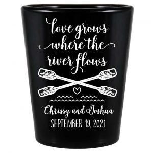 Love Grows Where The River Flows 1A Standard 1.5oz Black Shot Glasses Rafting Wedding Gifts for Guests