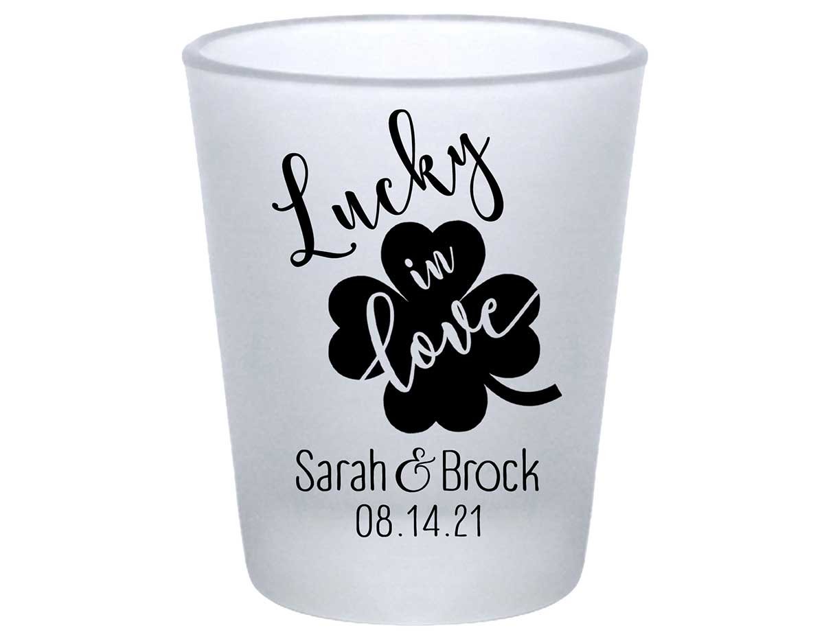 Lucky In Love 2A Irish Wedding Standard 1.75oz Frosted Shot Glasses Ireland Wedding Gifts for Guests